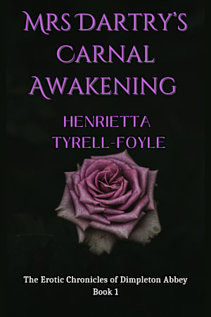 Mrs Dartry's Carnal Awakening