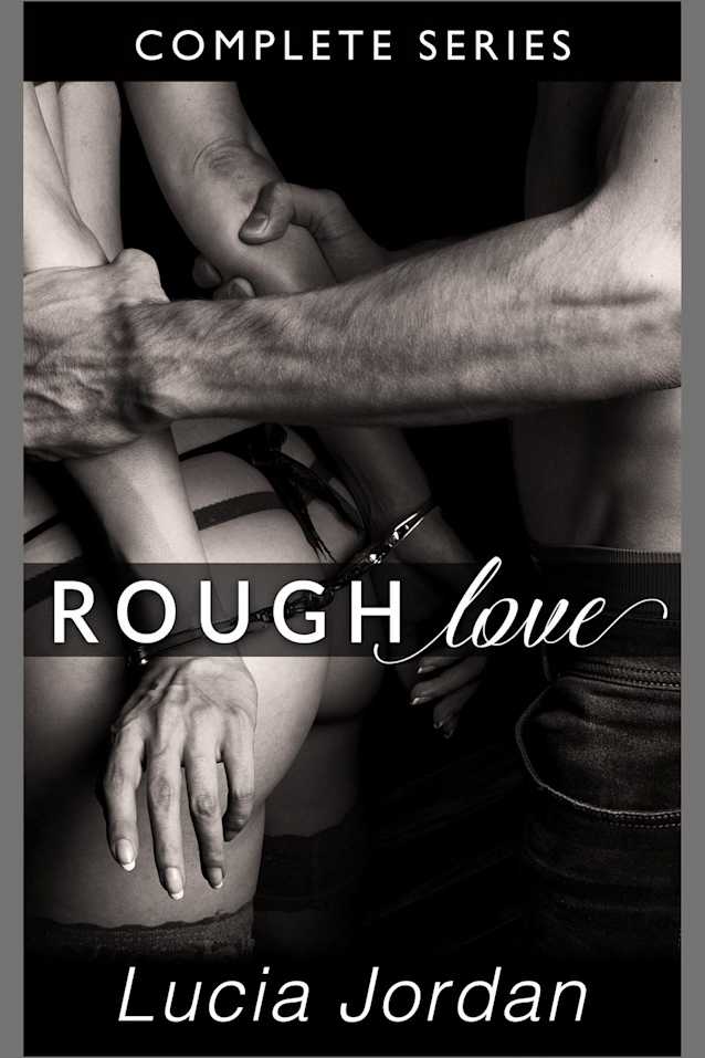 Rough Love - Complete Series