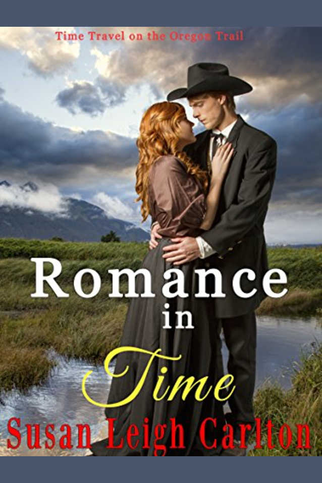 Romance in Time: An Oregon Trail Time Travel Romance