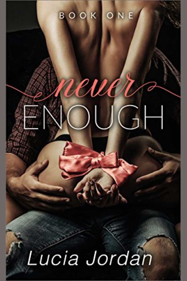Never Enough