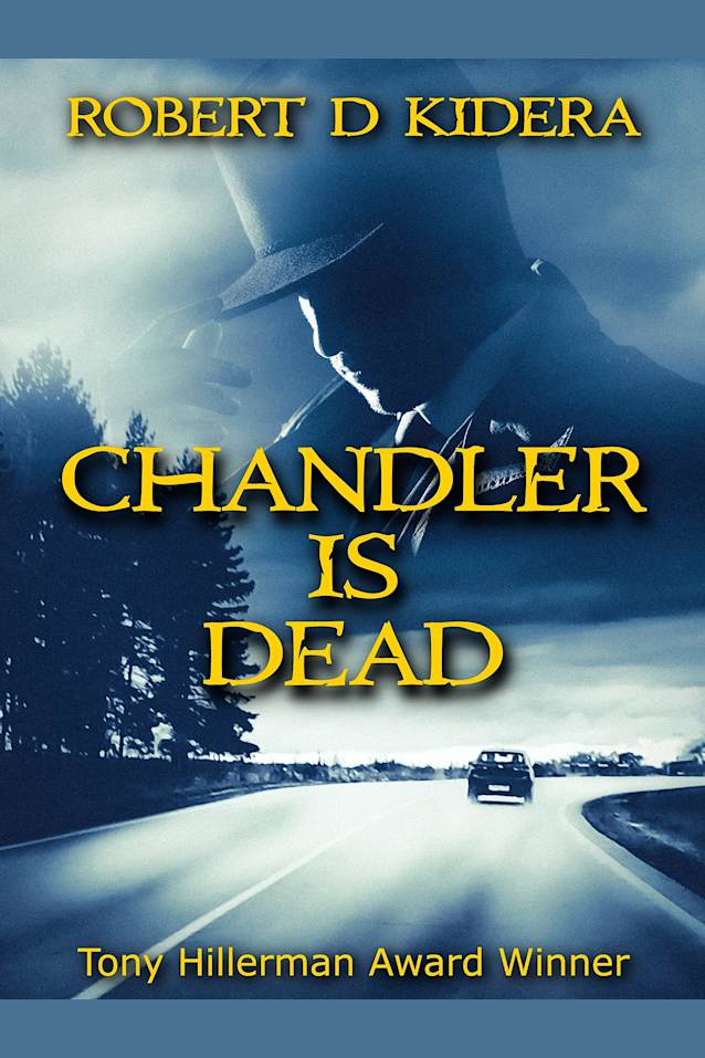 CHANDLER IS DEAD
