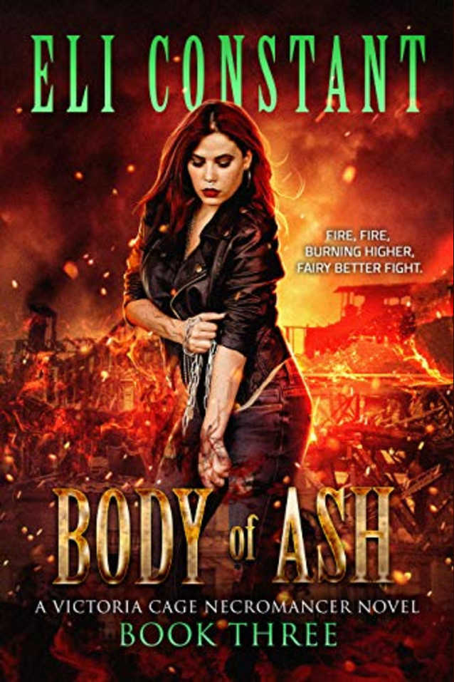 Body of Ash (A Victoria Cage Necromancer Novel Book 3)