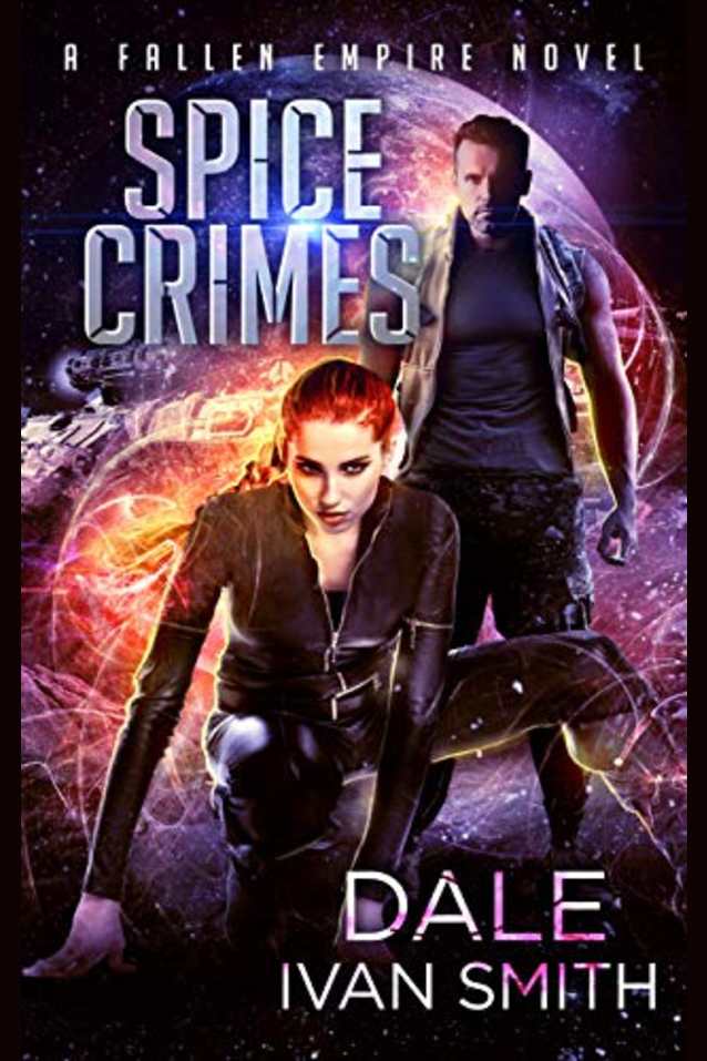 Spice Crimes: A Fallen Empire Novel