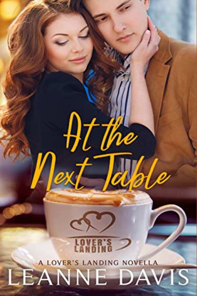 At the Next Table: A Lover’s Landing Novella