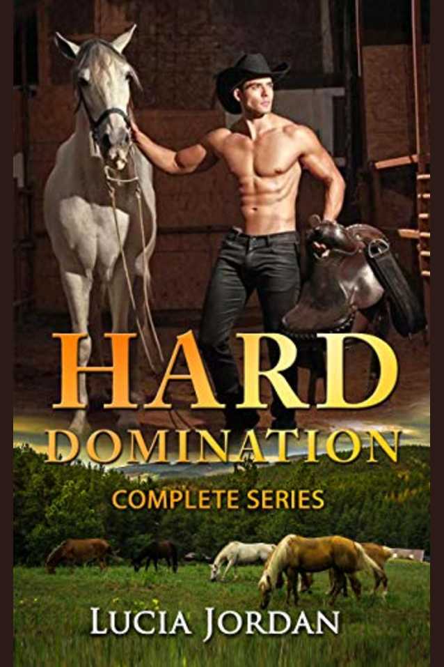 Hard Domination: A Cowboy Millionaire Adult Romance - Complete Series