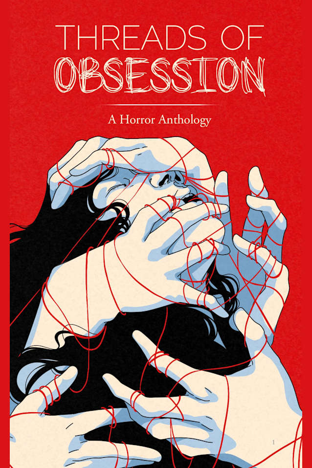 Threads of Obsession : A Horror Anthology