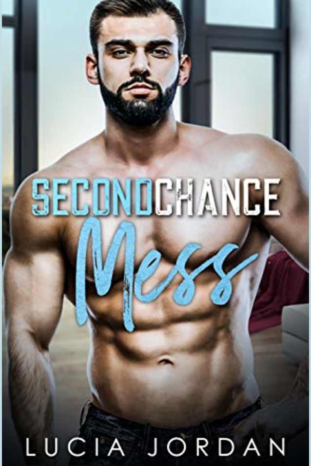 Second Chance Mess (Bad News Billionaires Book 1)