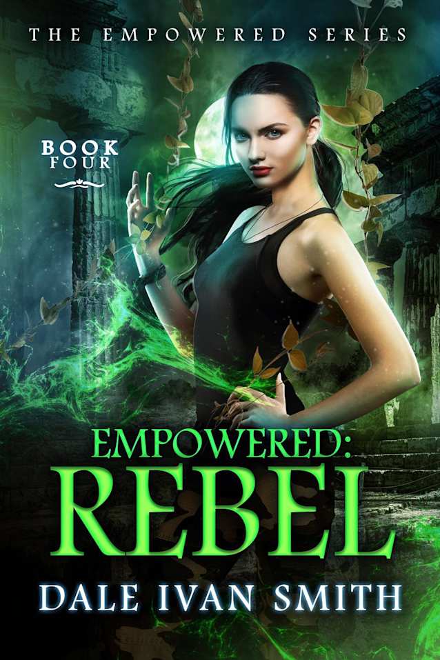 Empowered: Rebel (The Empowered Series Book 4)