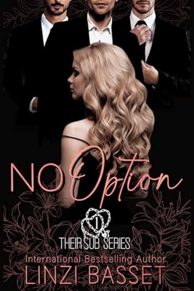 No Option (Their Sub Series, #1)