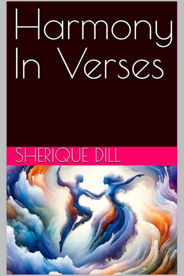 Harmony In Verses: Inspirational Poems for Hope, Healing, and Personal Growth