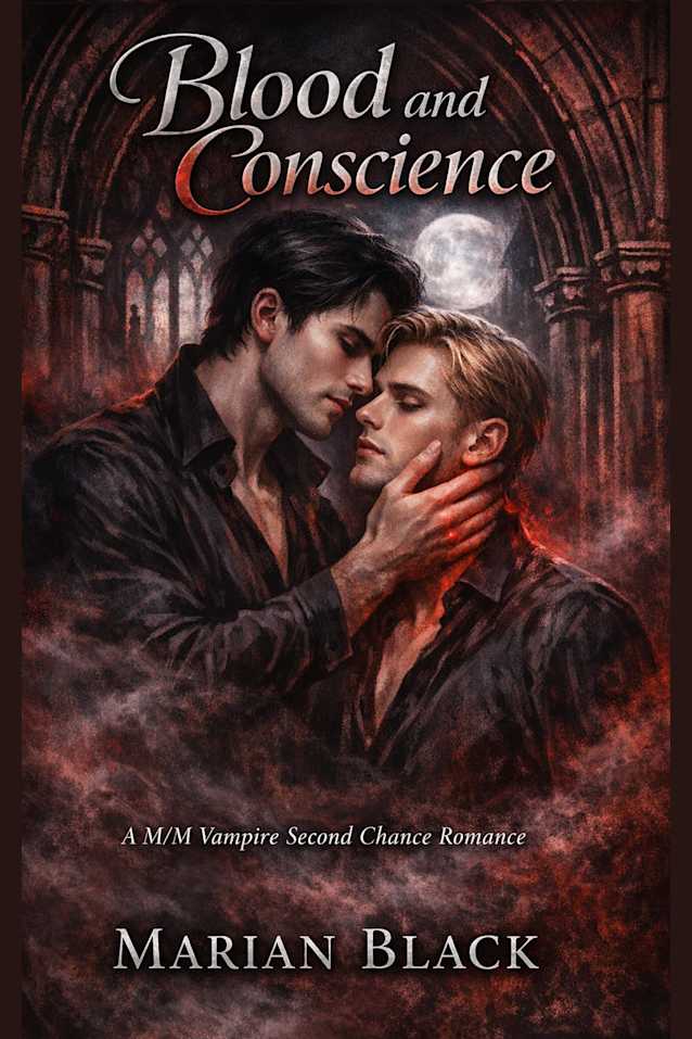 Blood and Conscience: A M/M Vampire Second Chance Romance