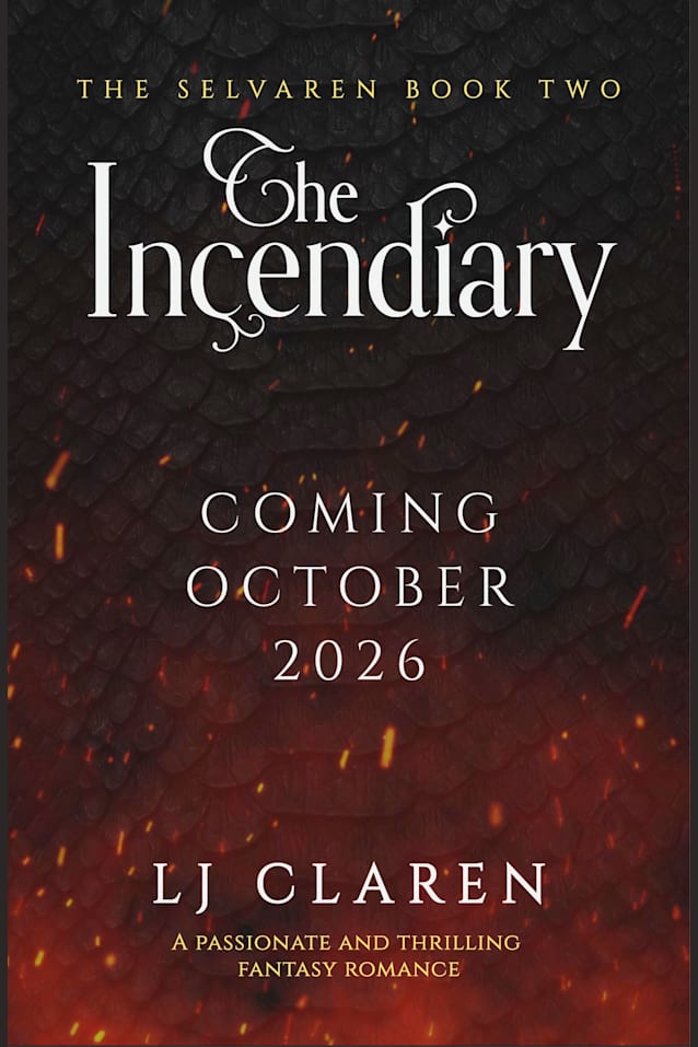 The Incendiary: A passionate and thrilling fantasy romance (The Selvaren Book 2)
