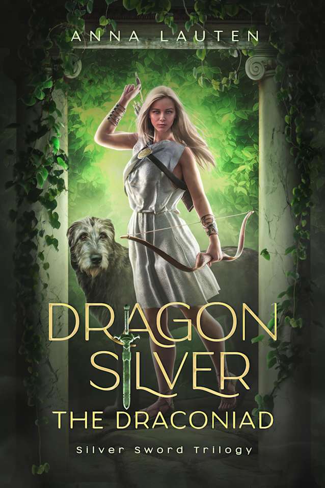 Dragon Silver: A Time Travel Fantasy (The Draconiad Book 1)