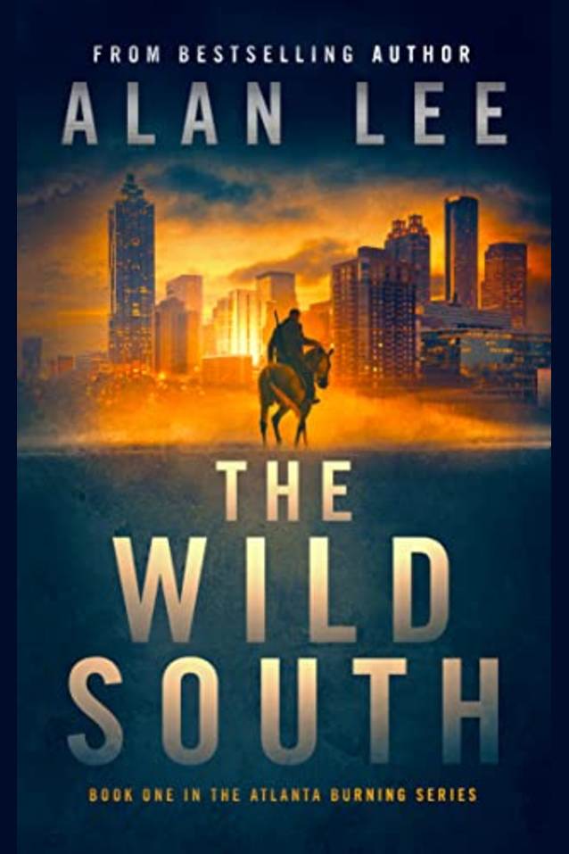 The Wild South (Atlanta Burning Book 1)
