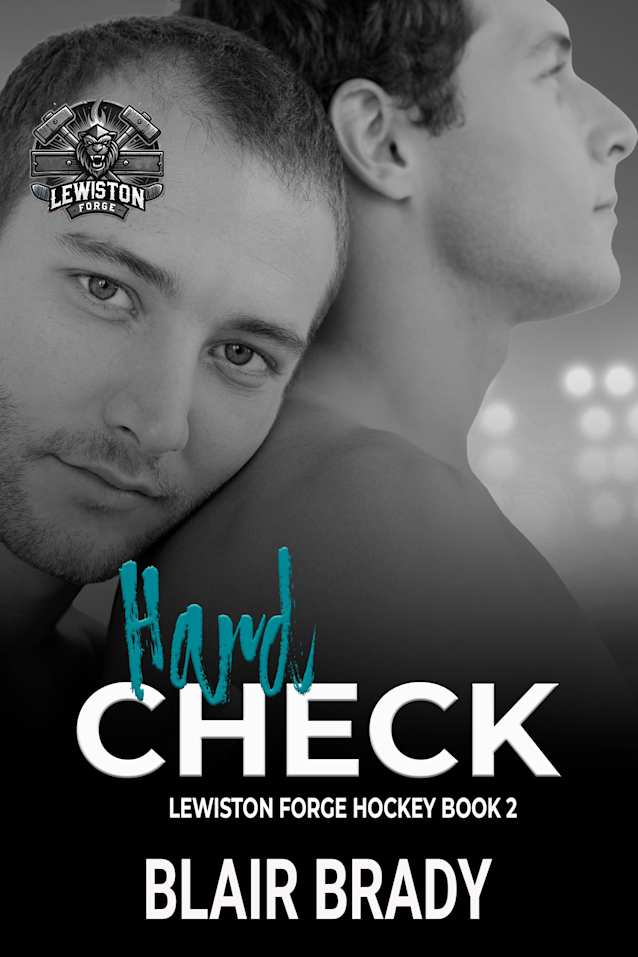 Hard Check: A Grumpy / Sunshine Hockey Romance (Lewiston Forge Book 2)