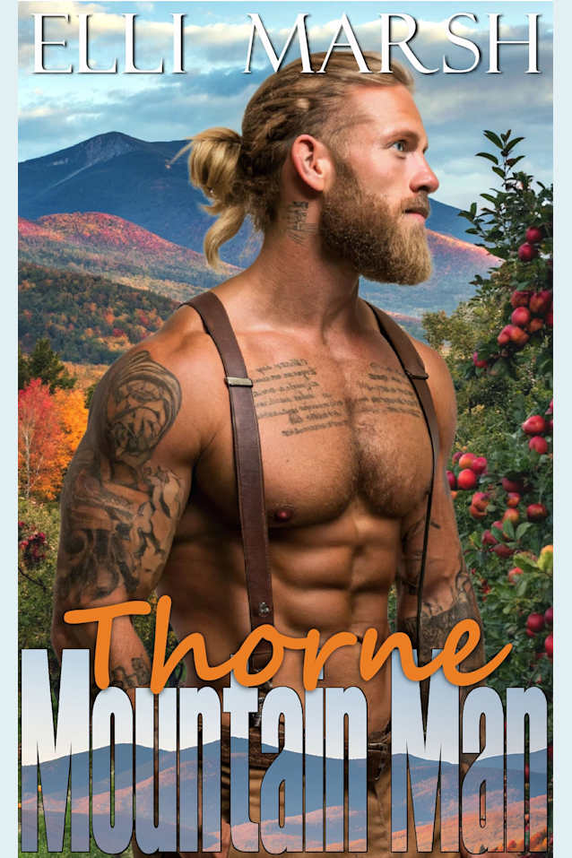 Mountain Man Thorne: a steamy, accidental/secret pregnancy, halloween, one night to forever one hour romance short read (Frost Peak Farm Mountain Man Book 4)