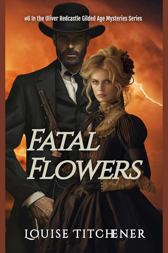 Fatal Flowers: An Oliver Redcastle Historical Mystery (Redcastle Mysteries Book 6)