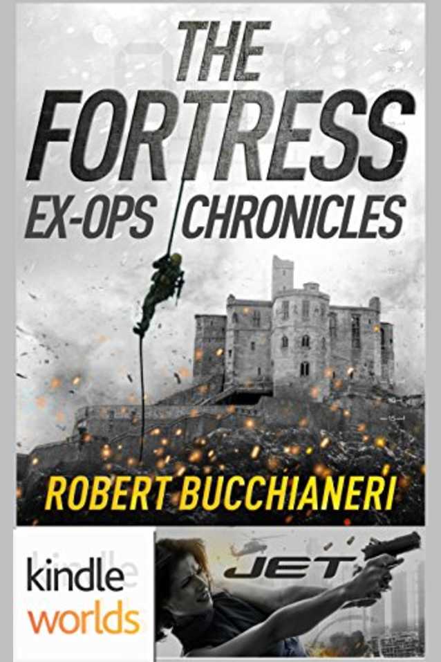 JET: The Fortress: Ex-Ops Chronicles (Kindle Worlds Novella) (Ex-Op Chronicles Book 1)