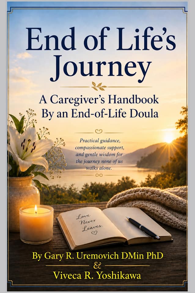 End of Life’s Journey: A Caregiver’s Handbook By an End-of-Life Doula