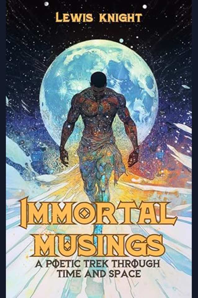 Immortal Musings: A Poetic Trek Through Time and Space