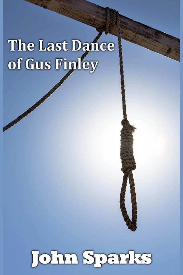 The Last Dance of Gus Finlay