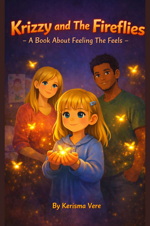 Krizzy and the Fireflies: A Book About Feeling the Feels