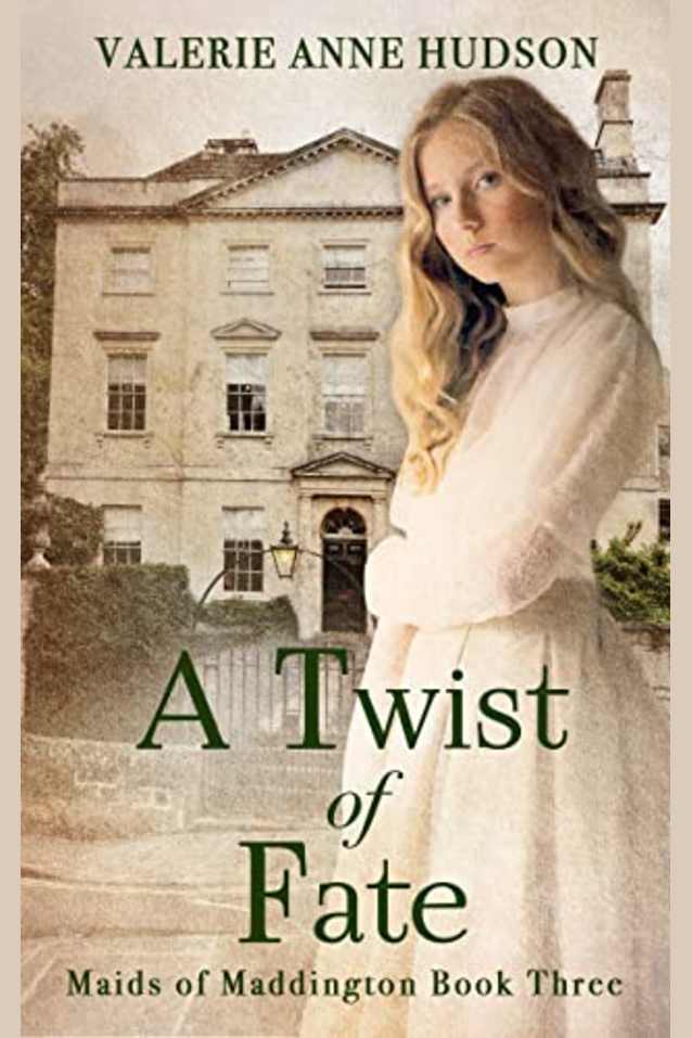 A Twist of Fate (Maids of Maddington Book 3)