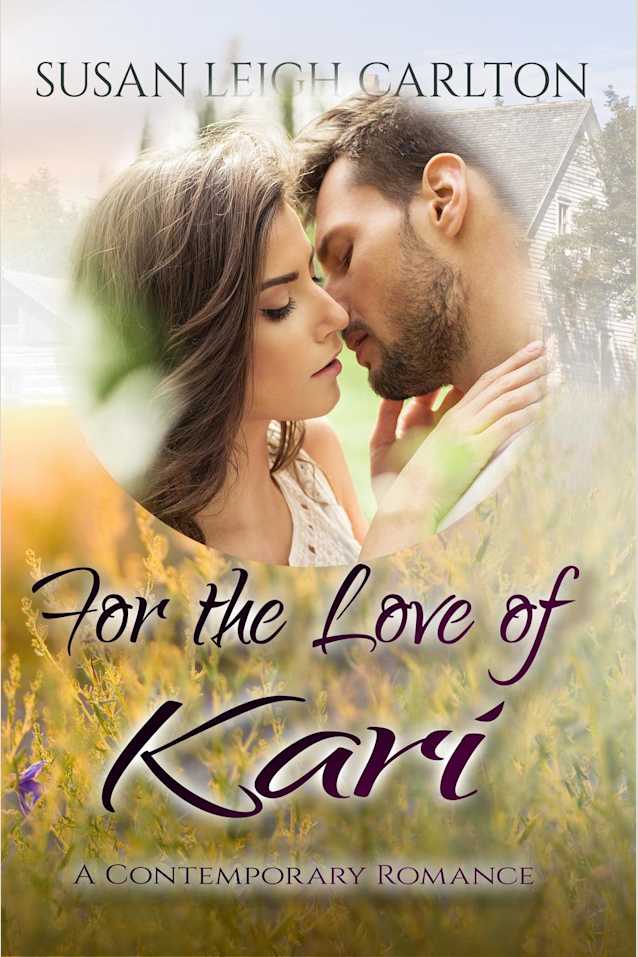For the Love of Kari (Oregon Trail Romance, #4)