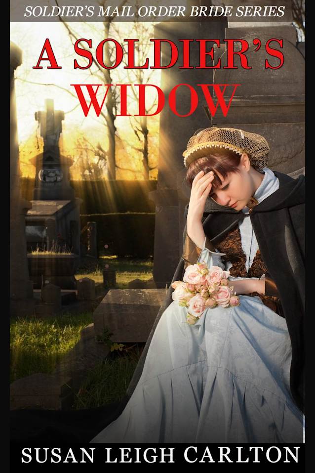 A Soldier’s Widow (Widow Mail Order Brides, #1)