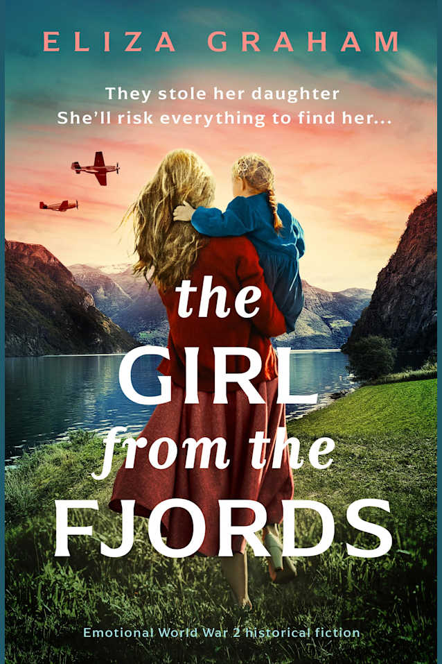 The Girl from the Fjords: Emotional World War 2 historical fiction