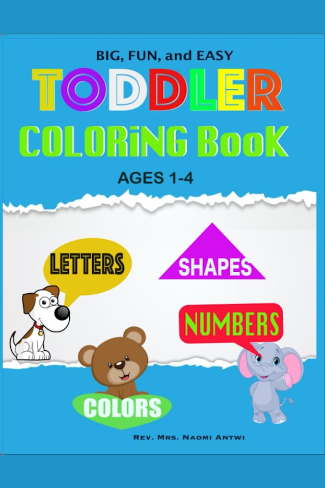 BIG, FUN & EASY Toddler Coloring Book For Kids, Preschoolers, and Kindergarten — Ages 1–4