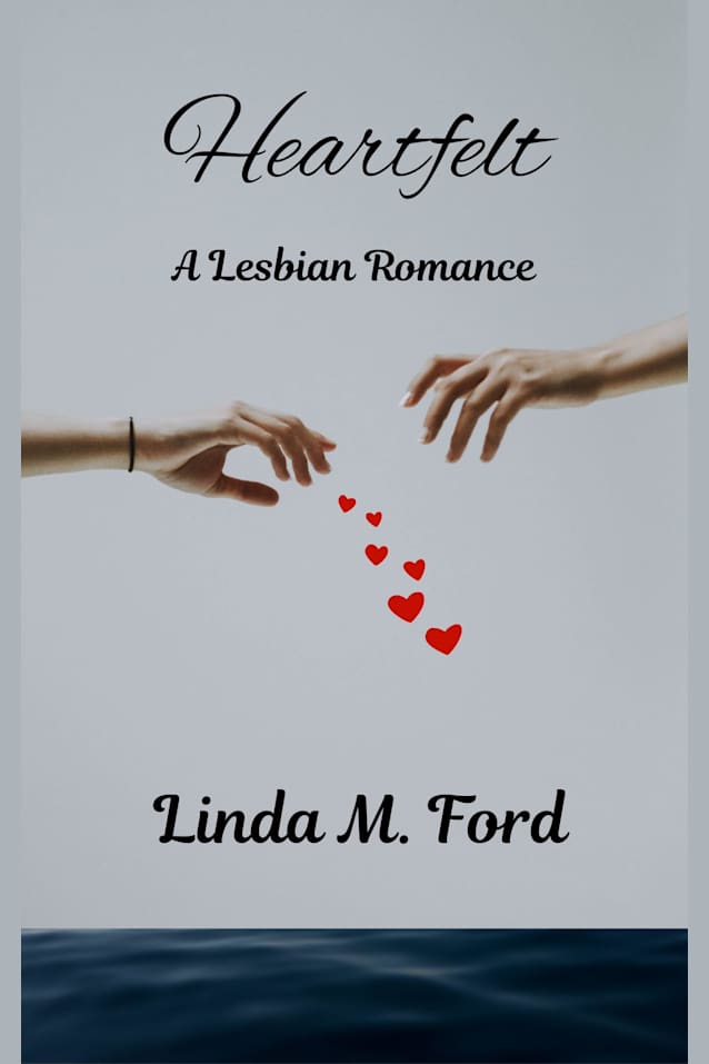Heartfelt: A Lesbian Romance