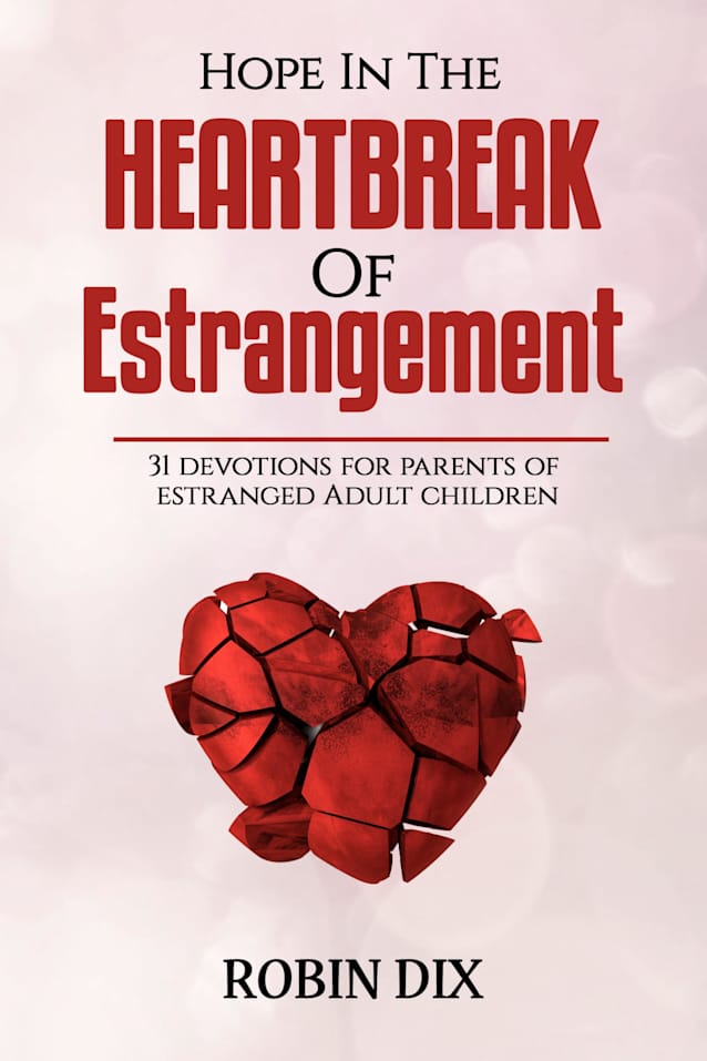 Hope In The Heartbreak of Estrangement
