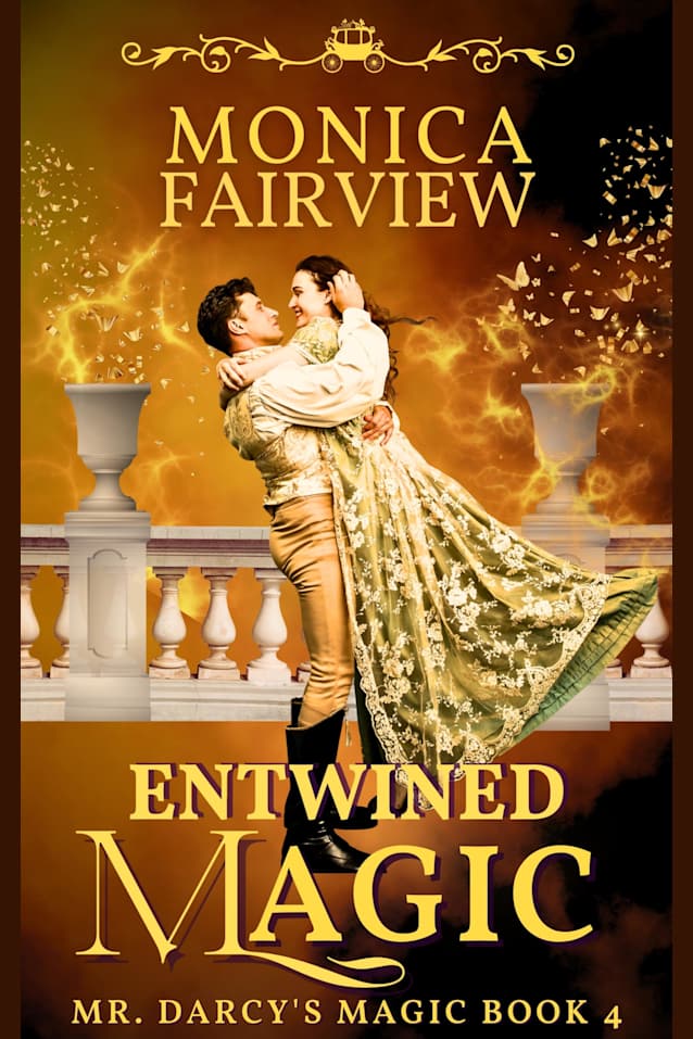 Entwined Magic: A Pride and Prejudice Fantasy Variation 
