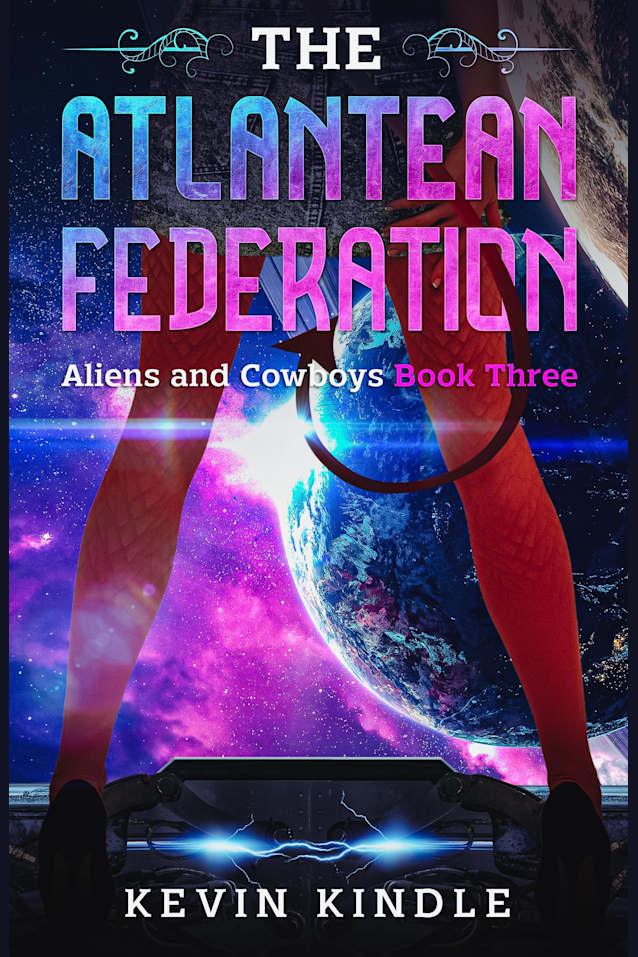The Atlantean Federation: Aliens and Cowboys Book Three