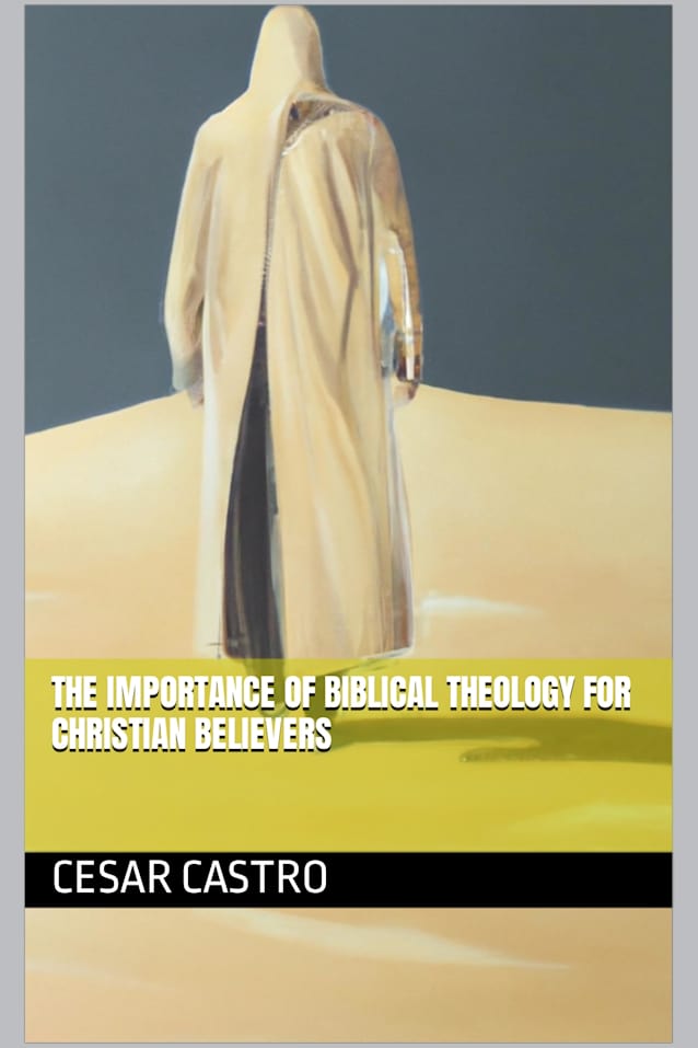 The Importance of Biblical Theology for Christian Believers