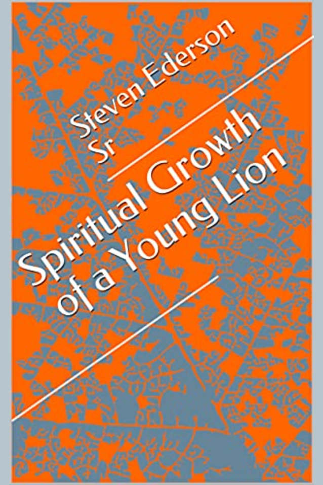 Spiritual Growth of a Young Lion