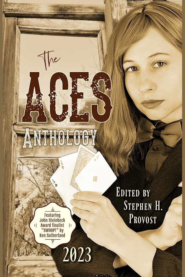 The ACES Anthology 2023: Stories and Poems from Northern Nevada (The ACES Anthology Series)