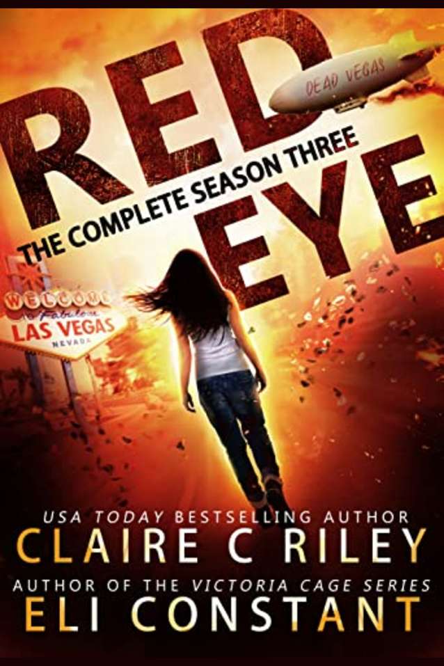 Red Eye: Complete Season Three: An Armageddon Zombie Survival Thriller