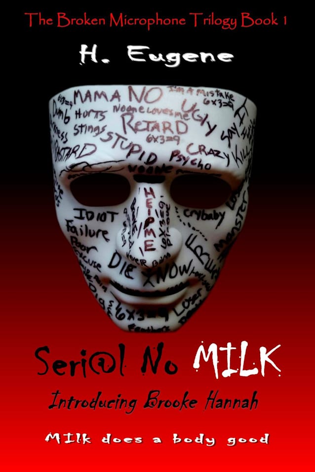 Seri@l No Milk (The Broken Microphone Trilogy, #1)