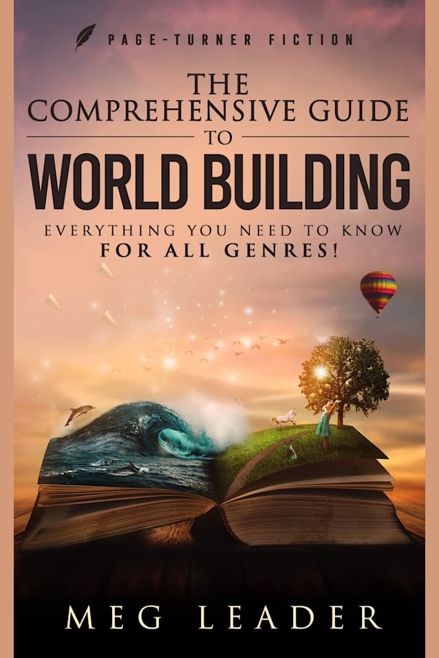 The Comprehensive Guide to World Building