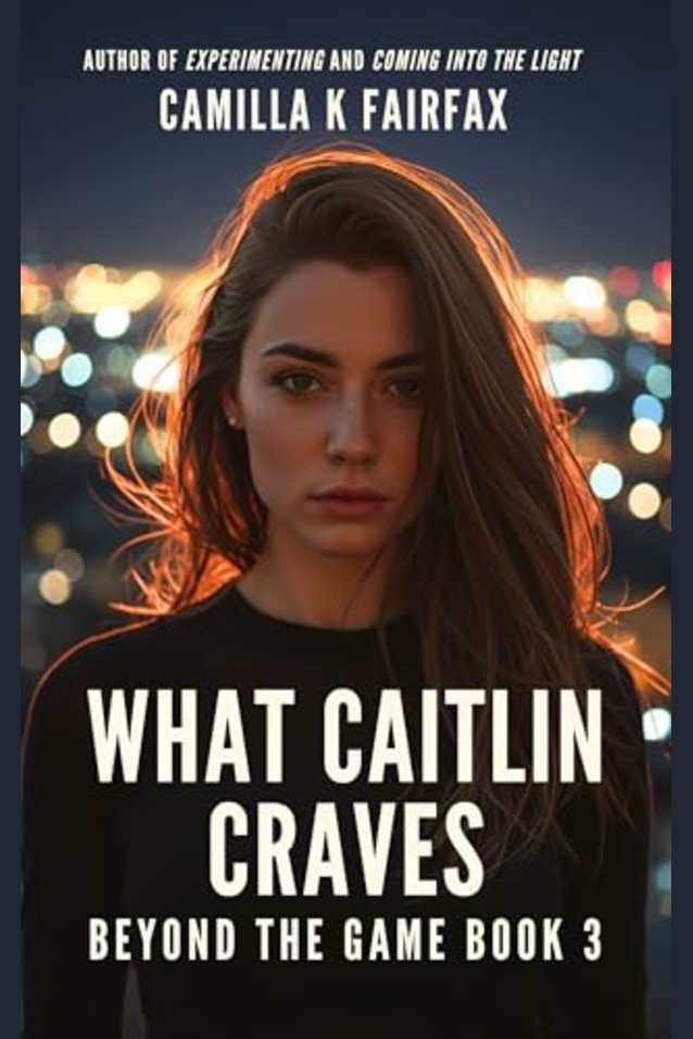 What Caitlin Craves: A Steamy Lesbian Workplace Romance (Beyond The Game Book 3)