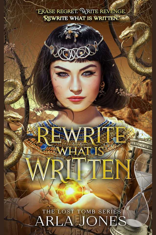 Rewrite What’s Written: Erase Regret. Write Revenge. A Dina Novel (The Lost Tomb series Book 8)