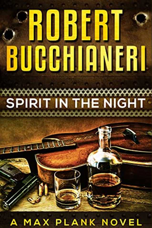 Spirit In The Night (Max Plank Mystery Series Book 6)