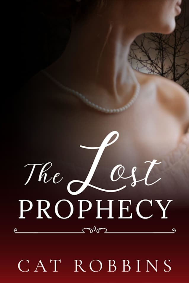The Lost Prophecy: A Darkly Comic Pride and Prejudice Variation