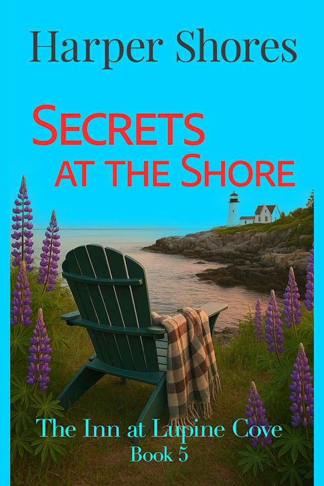 Secrets at the Shore (The Inn at Lupine Cove Book 5)