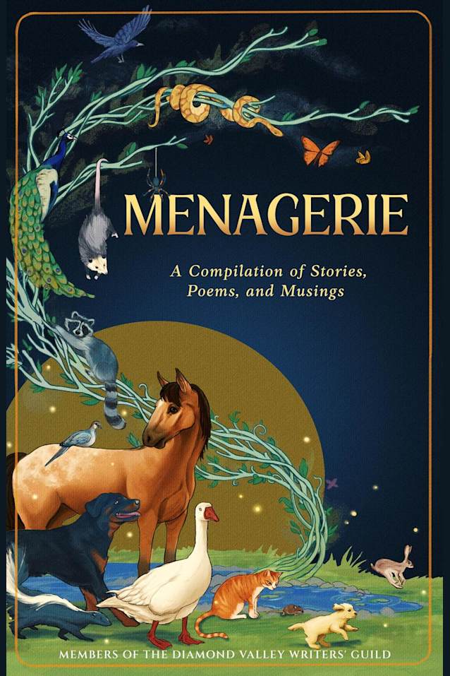 Menagerie: A Compilation of Stories, Poems, and Musings
