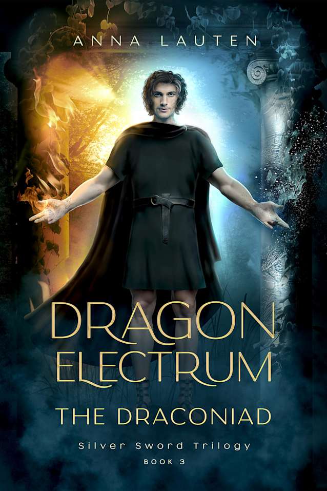 Dragon Electrum: A Time Travel Fantasy (The Draconiad Book 3)