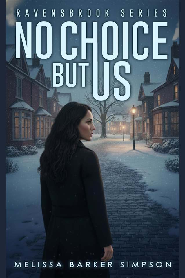 No Choice But Us: A Ravensbrook Romantic Suspense Short Story (Morgan & Fairchild)
