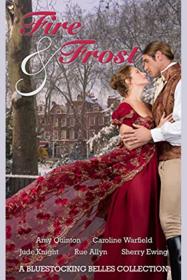 Fire & Frost: A Bluestocking Belles Collection